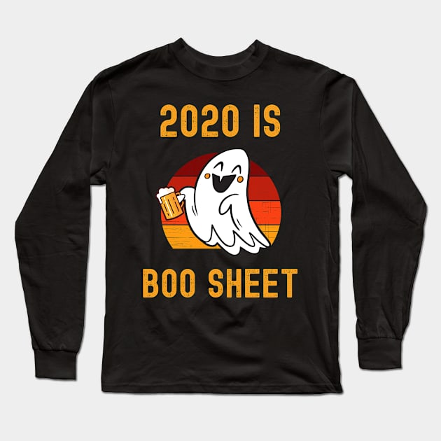 2020 Is Boo Sheet Long Sleeve T-Shirt by BlueSkyGiftCo